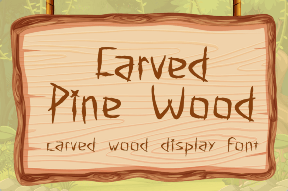 Carved Pine Wood Font Review
