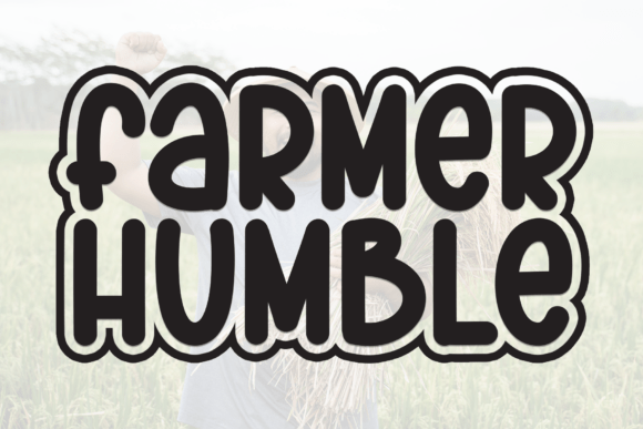 Farmer Humble: A Relaxed Display Font for Thoughtful Editorial Design