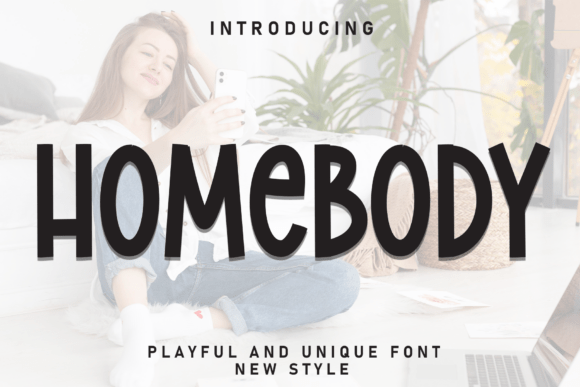 Homebody Font for Bold Branding