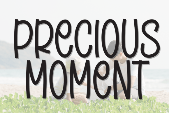 Precious Moment Font for Creative Campaigns