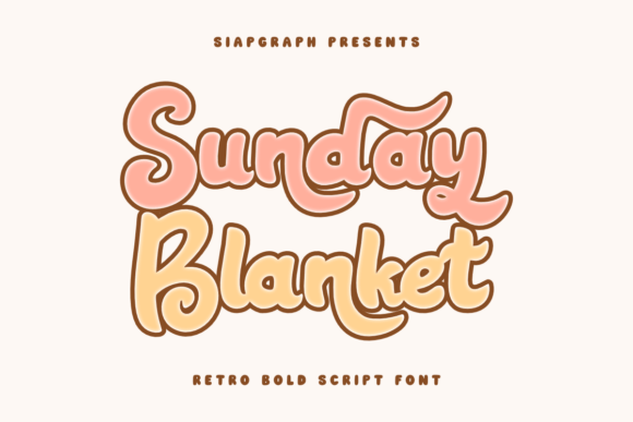 Sunday Blanket Font